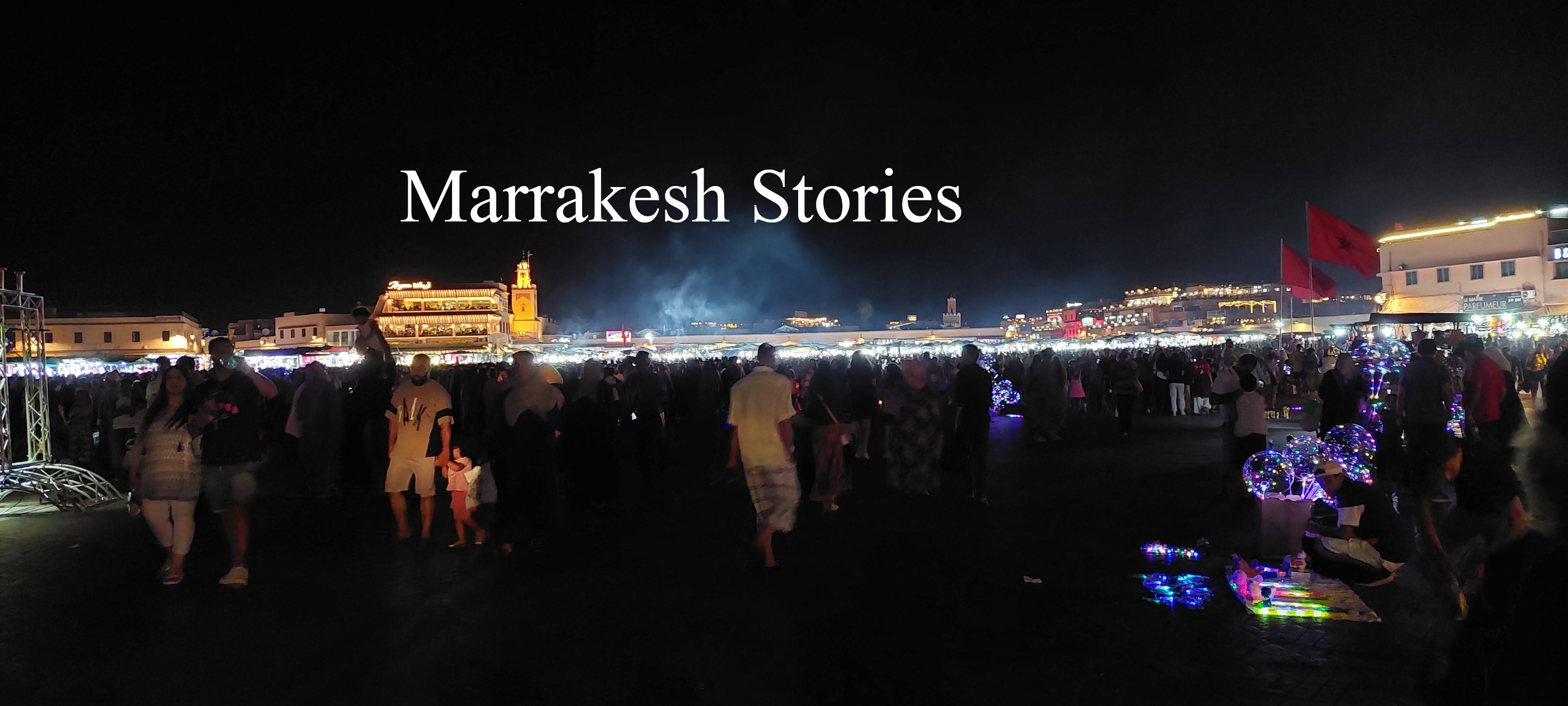 Anna Somfai: Marrakesh Stories; Marrakesh